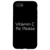 iPhone SE (2020) / 7 / 8 Vitamin C Me Please Case