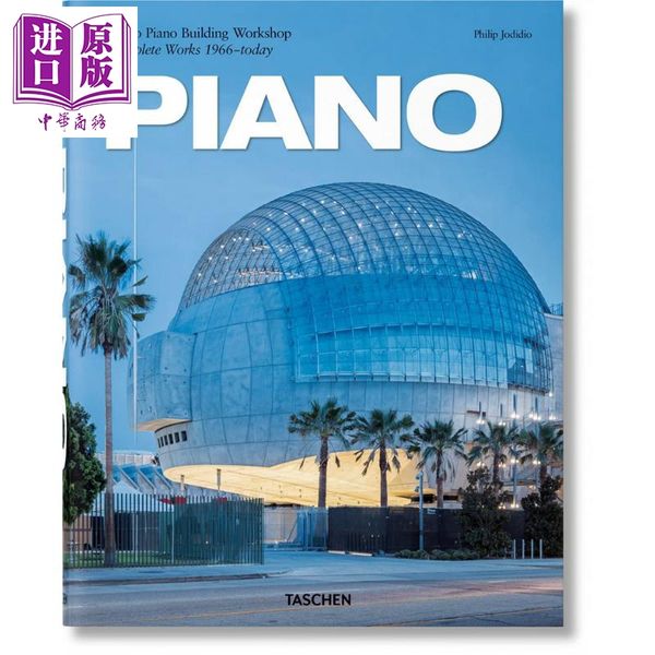 【中商原版】Piano. Complete Works 进口艺术 皮亚诺建筑设计作品集 1966年至2021年版本 Taschen