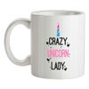 Crazy Unicorn Lady - 10oz - Ceramic Mug for Coffee/Tea