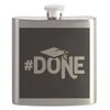 CafePress Funny Graduation 7 oz Stainless Steel Drinking Flask