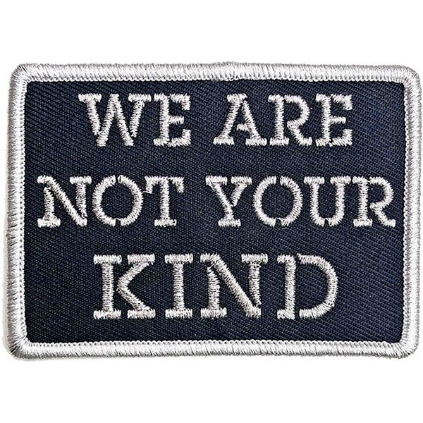 Toppa We Are Not Your Kind Stencil