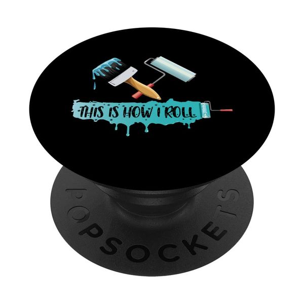 Painter Decorator Costume This is How I Roll Roller & Brush PopSockets mit austauschbarem PopGrip
