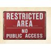 Restricted Area No Public Access metal tin sign home interior