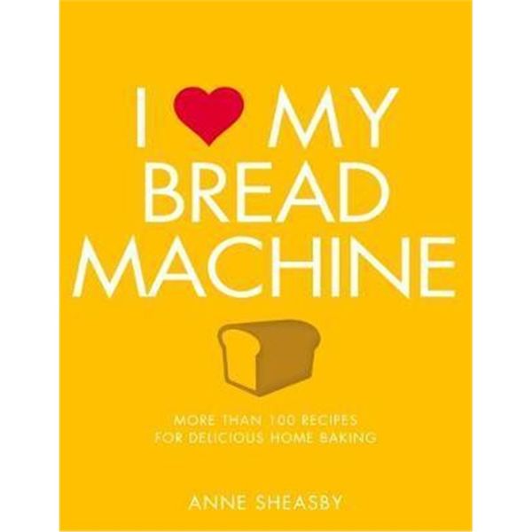 预订I Love My Bread Machine