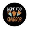 Here For Churros Mexican Churros Lover Churro Maker PopSockets Standard PopGrip