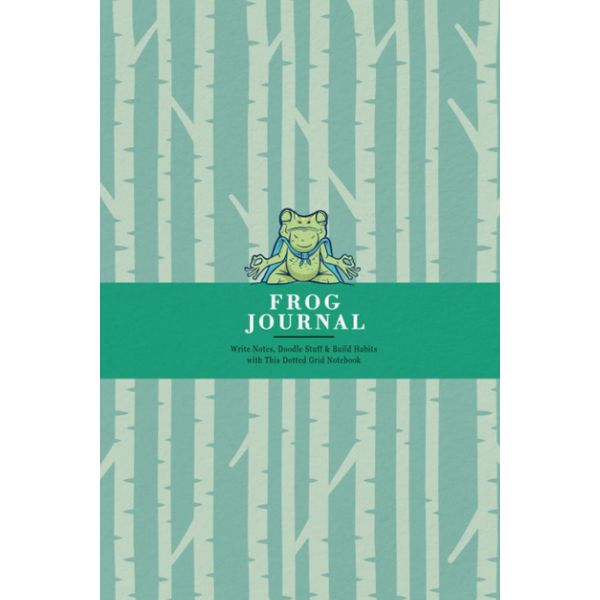 Frog Journal for Animal Lovers: Write Notes, Doodle Stuff & Build Habits with This Dotted Grid Notebook | Meditating Frog