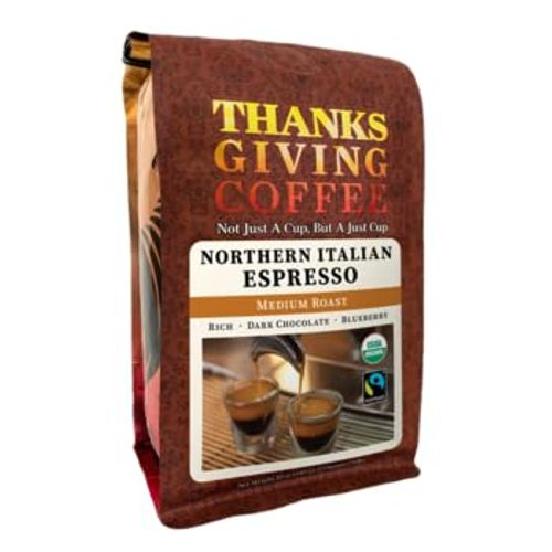 Thanksgiving Coffee "Northern Italian Style Espresso" Medium Roasted Fair Trade Organic Shade Grown Whole Bean Coffee - 12 Ounce Bag