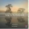 Songs of the Shadowland