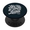 Lash Tech Lash Lounge Eyelash Artist Lash Technician PopSockets Adhesive PopGrip