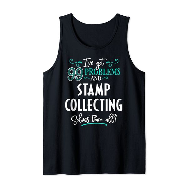 Stamp Collecting Gift - Stamp Collecting Solves Them All Tank Top