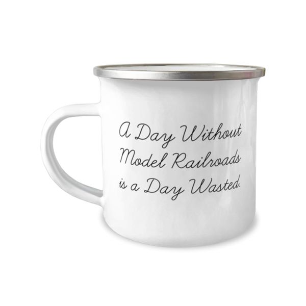 Sarcasm Model Railroads 12oz Camper Mug, A Day Without Model Railroads is a Day Wasted, Cute For Friends From Friends, Model trains, Train sets, Toy trains, Electric trains, train set, Ho scale