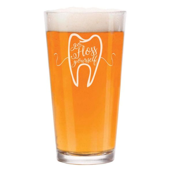 16 oz Beer Pint Glass Go Floss Yourself Dentist Dental Hygienist