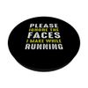 Please Ignore The Faces I Make While Running Marathon Sport PopSockets Swappable PopGrip
