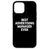 iPhone 12 mini Best Advertising Manager Ever Case
