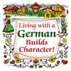 German Gift Idea Magnet (Living with A German)