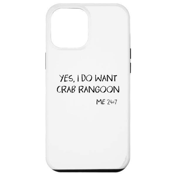 iPhone 13 Pro Max Crab Rangoon W.h.o.r.e Crab Rangoon Lovers Funny Chinese Case