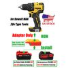 1 Adapter for Porter Cable, Black&Decker 20V MAX Battery To for DeWalt 20V Tools