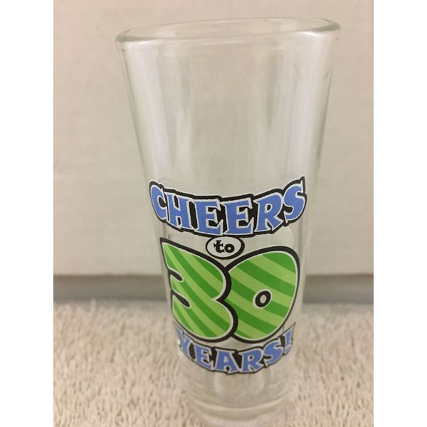 CHEERS TO 30 YEARS 4" SHOT GLASS Cute Birthday Tall Double Shots