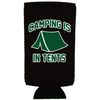 Camping is in Tents Slim Can Coolie (2 Pack, Black)