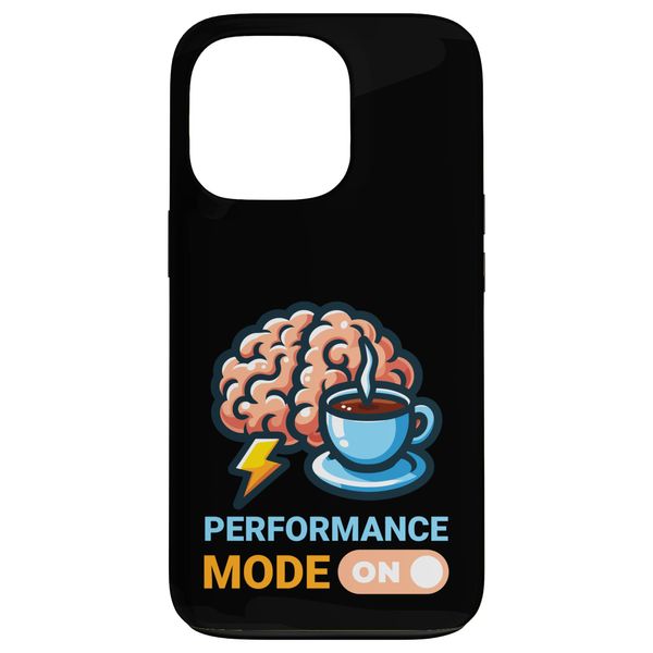 Performance Mode On Coffee Brain Boost Case for iPhone 13 Pro