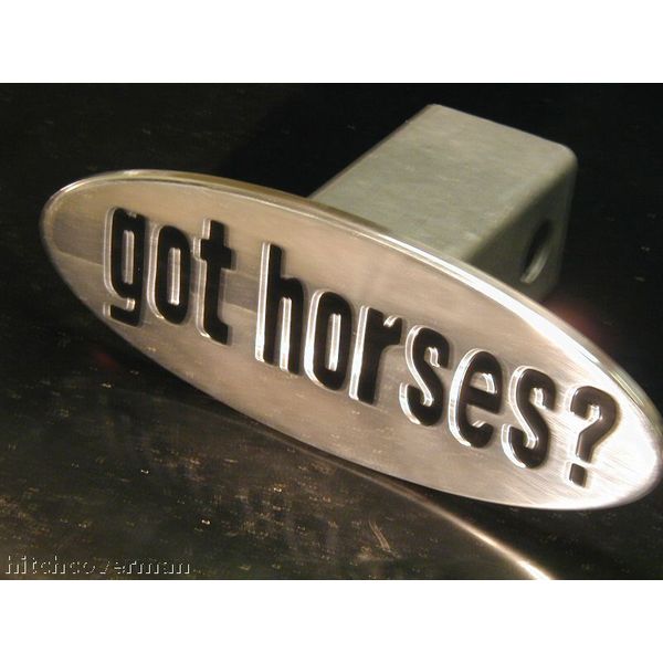  hitch cover,Got horses?,expedition,chevy, ford,H2,CHEV