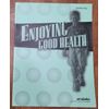 Abeka Enjoying Good Health Grade 5 Third Edition Answer Key