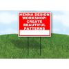 Henna Design Workshop Create Beautiful Patterns Write On Me Red 18x24 in Single Sided Yard Road Sign w/Stand
