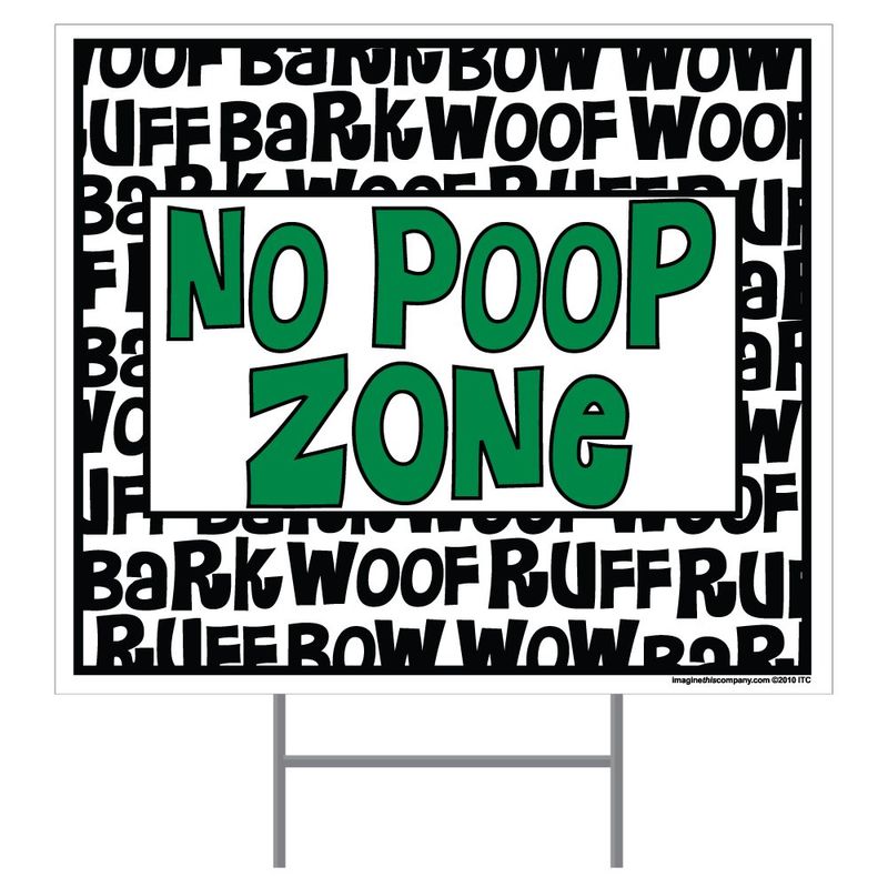 Imagine This No Poop Zone Bark Woof Yard Sign - Online Marketplace ...