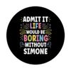 SIMONE Personalized Name Funny Cute Custom SIMONE Name PopSockets Adhesive PopGrip