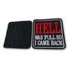 Ro Rox Hell Was Full So I Came Back Patch black Embroidered Morale Biker Badge