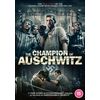 The Champion of Auschwitz