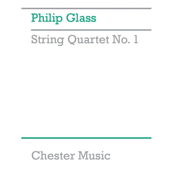 Philip Glass: String Quartet No.1 (Score) - Sheet Music