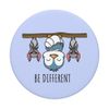 Be Different Sayings Cute Animals Bird Bat PopSockets Swappable PopGrip