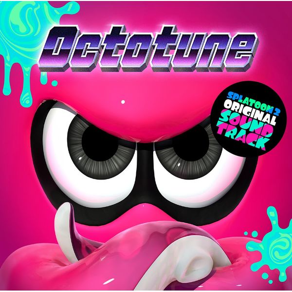 SPLATOON2 ORIGINAL SOUNDTRACK -Octotune-