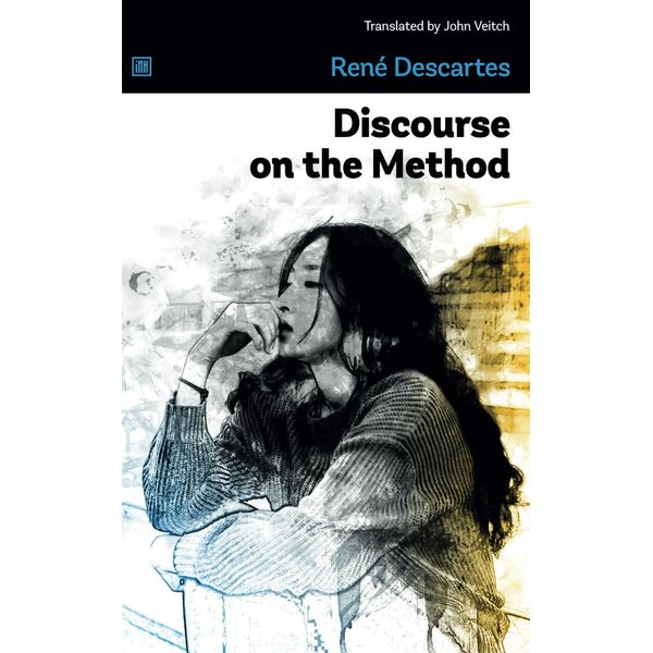Discourse on the Method: Western philosophy classic explaining natural phenomena.