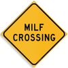 Milf Crossing 12" x 12" Funny Tin Sign