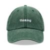 Thinking Baseball Cap Vintage Washed Unisex Dad Hat Low Profile Adjustable Bottle Green