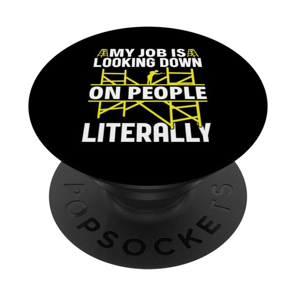 Looking Down on People - Scaffolding Scaffolder PopSockets Adhesive PopGrip