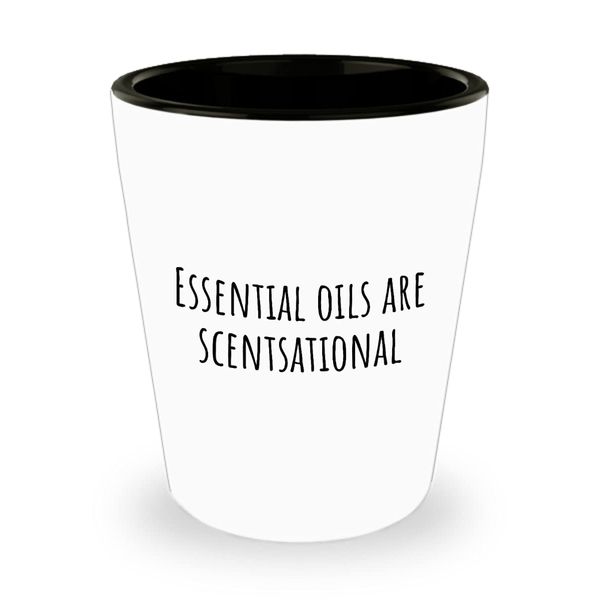 Essential Oils Ceramic Shot Glass - Herbalist Gift - Essential Oils Are Scentsational - Herbalism Present