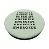Motivational ENERGIZE Quote PopSockets Swappable PopGrip