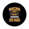 Funny Taco Personalized Name Nacho Average José María PopSockets Swappable PopGrip