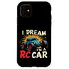 iPhone 11 I DREAM I'M A RC Car Remote Control Car Case