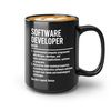 Employee Appreciation Coffee Mug 15oz Black - Software Developer - Gift for Software Developer Coder Programmer Engineer Man Woman