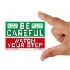 Signs & Labels | Safety First; Be Careful & Look A| Medium