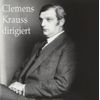 Clemens Krauss Conducts the Vienna Philharmonic