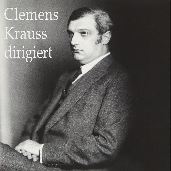 Clemens Krauss Conducts the Vienna Philharmonic