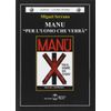 Manu. Per l'uomo che verrà