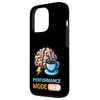 Performance Mode On Coffee Brain Boost Case for iPhone 13 Pro