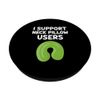 I Support Neck Pillow Users U-Shaped Round Cushion Ergonomic PopSockets Standard PopGrip