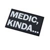 Medic Kinda Funny PVC Patch (Black and White)